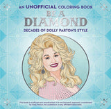 Be a Diamond Unofficial Dolly Parton Coloring Book