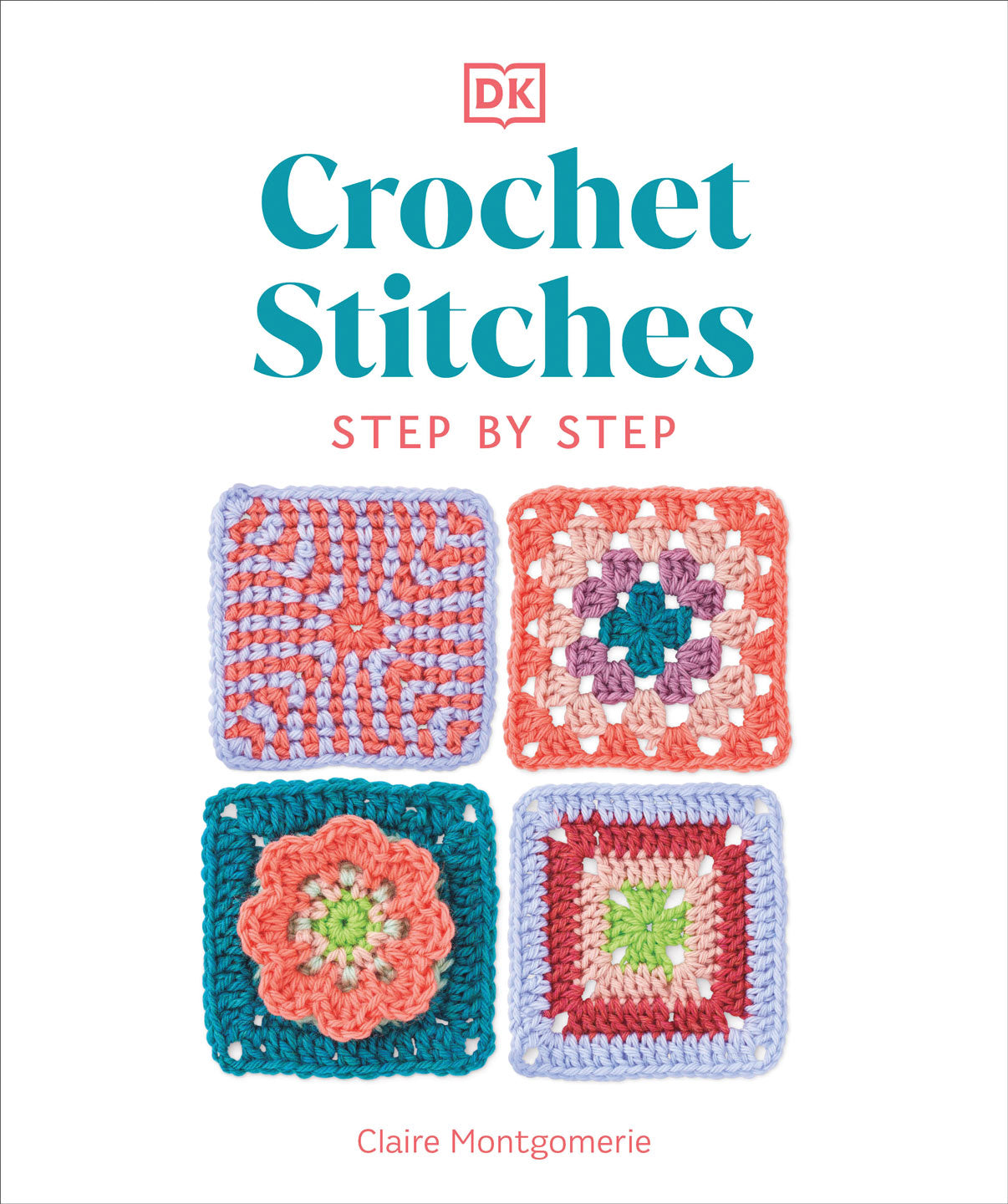 Crochet Stitches Step by Step Book