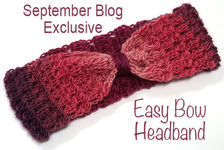 Easy Bow Crochet Headband - September Blog Exclusive
