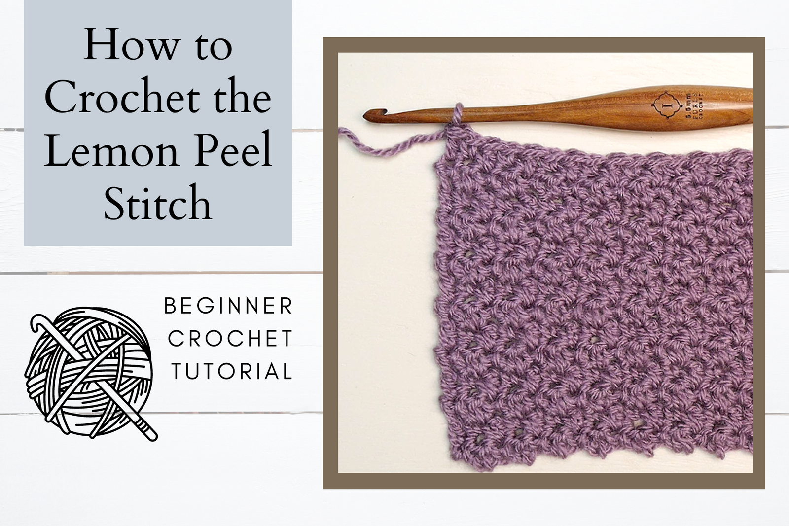 How to Crochet the Lemon Peal Stitch