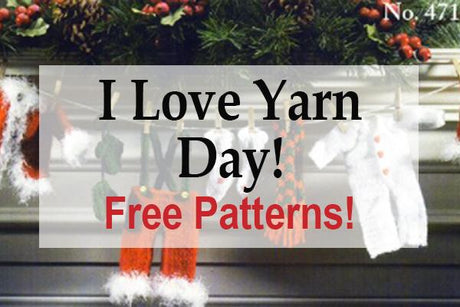 Free Knit and Crochet Patterns - I Love Yarn Day 2020