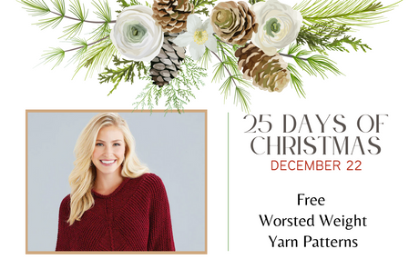 Dec 22 - Free Worsted Weight Yarn Patterns |  25 Days of Christmas