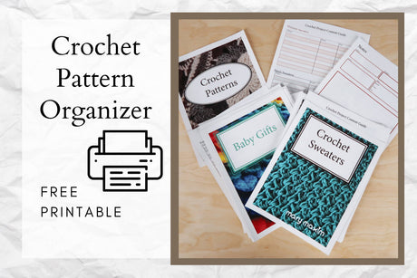 Printable Crochet Pattern Organizer