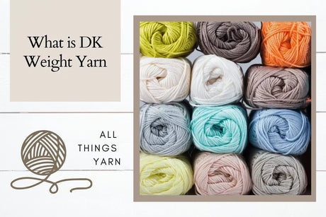 What is DK Weight Yarn