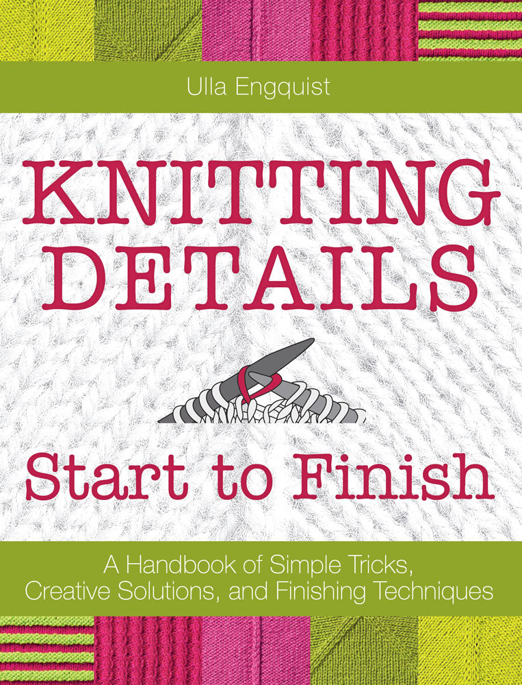 Knitting Details Start to Finish Book